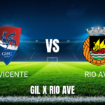 Onde Assistir Gil Vicente x Rio Ave: Palpite - 09/08/2026