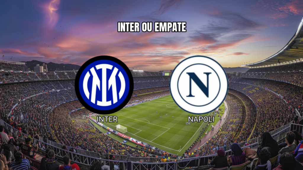 Palpite Inter x Napoli: Melhor Aposta para 05/09/2026