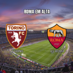 Palpite Torino x AS Roma: Duelo na Serie A em 14/09/2026