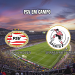 Palpite PSV Eindhoven x Sparta Rotterdam: Análise da Eredivisie 13/09/2026