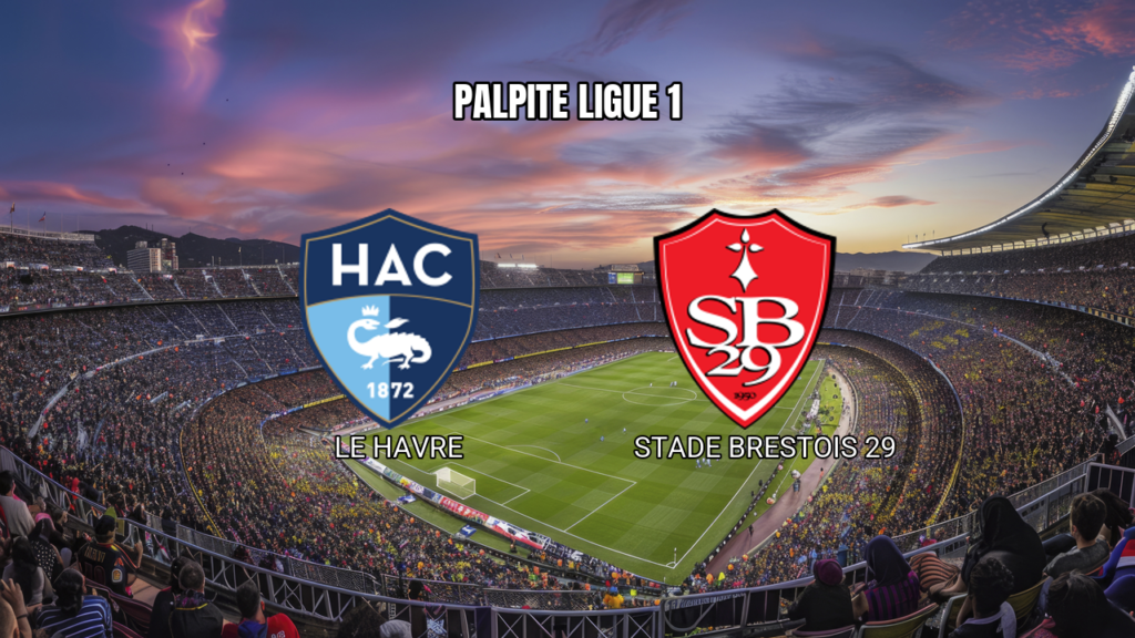 Palpite para Le Havre x Brest na Ligue 1 em 05/09/2026