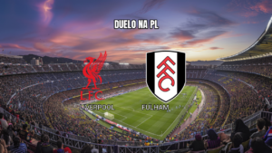 Palpite Liverpool x Fulham: Premier League em 12/09/2026