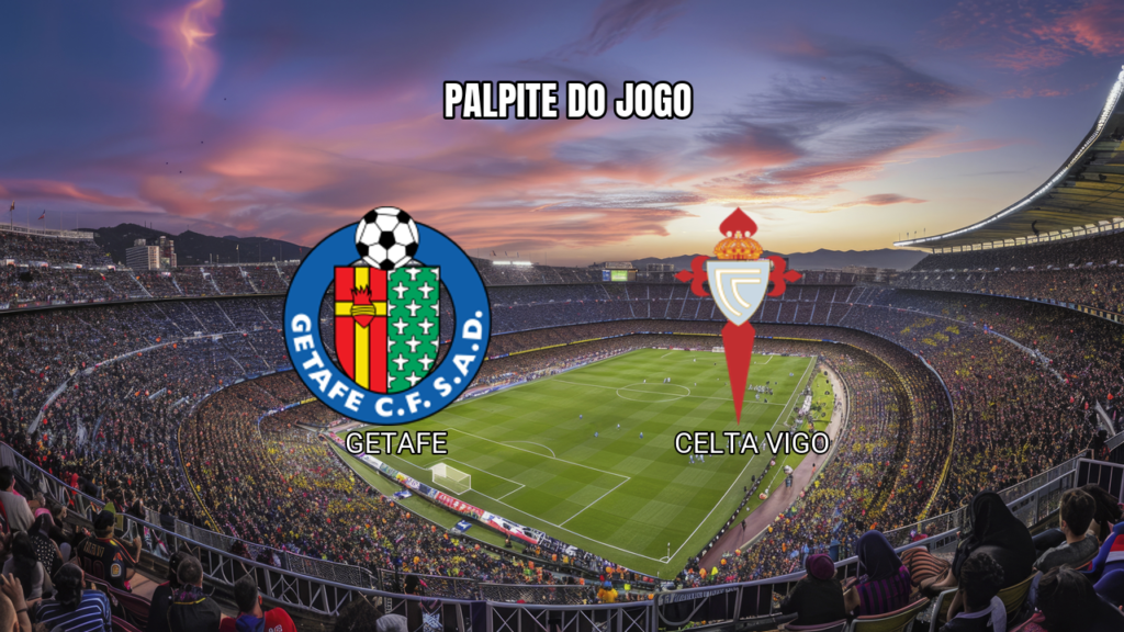 Getafe x Celta Vigo: Palpite e Análise - 07/09/2026