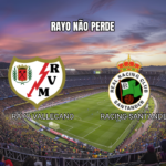 Palpite Rayo Vallecano vs Racing Santander: La Liga 05/09/2026