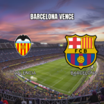 Valencia x Barcelona: Palpite pela La Liga 06/09/2026