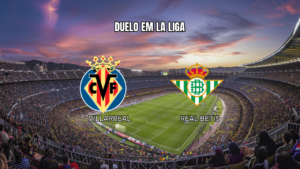 Palpite Villarreal x Real Betis: La Liga em 14/09/2026