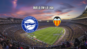 Palpite: Alavés x Valencia - La Liga - 15/09/2026
