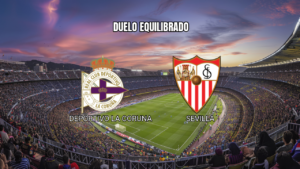 Palpite Deportivo La Coruña x Sevilla: La Liga - 16/09/2026