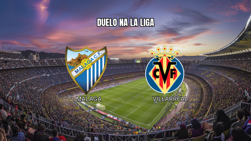 Palpite Malaga vs Villarreal: Analise da La Liga em 17/09/2026