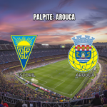 Palpite Estoril x Arouca: Análise e Prognóstico 07/09/2026