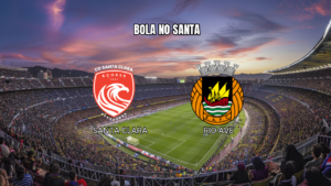 Santa Clara x Rio Ave: Palpite e Análise para 06/09/2026