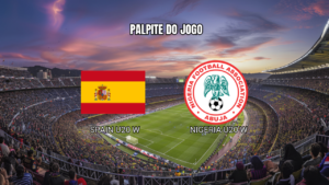 Espanha x Nigéria: Palpite e Análise em 07/09/2026