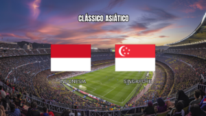 Palpite Indonésia x Singapura na FIFA Asean Cup 25/09/2026