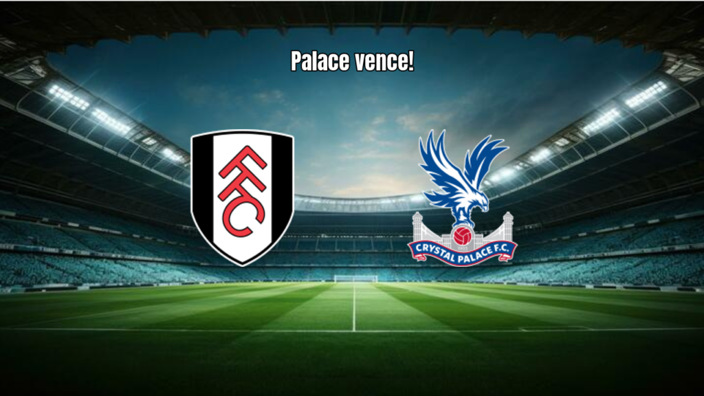 Crystal Palace vira sobre Fulham e vence por 3 a 2