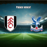 Crystal Palace vira sobre Fulham e vence por 3 a 2