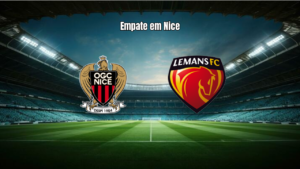 Nice 1-1 Le Mans: Empate na Allianz Riviera pela Ligue 1