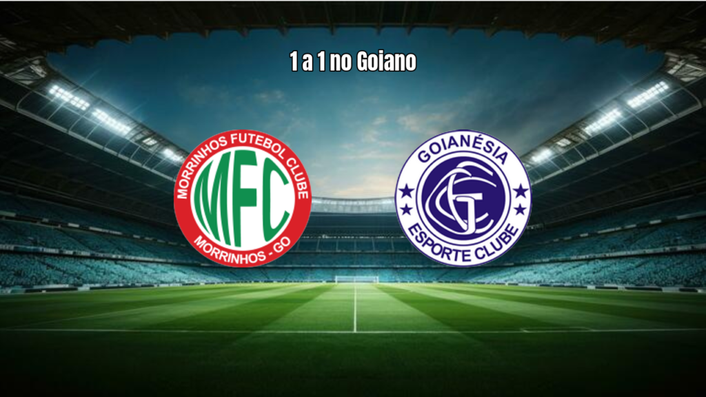 Morrinhos 1 a 1 Goianésia no Goiano 2: análise do jogo