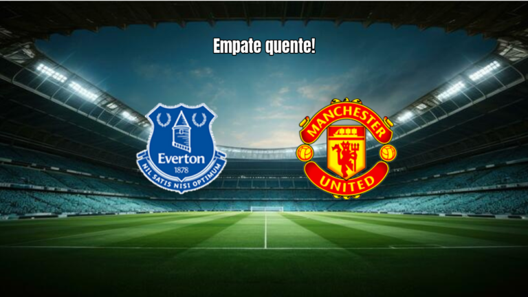 Everton 2x2 Manchester United: Destaques e Análise