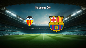 Barcelona goleia Valencia por 5 a 0 em duelo da La Liga