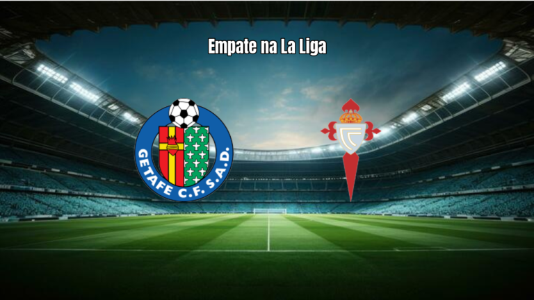 Getafe e Celta Vigo empatam em jogo tenso pela La Liga