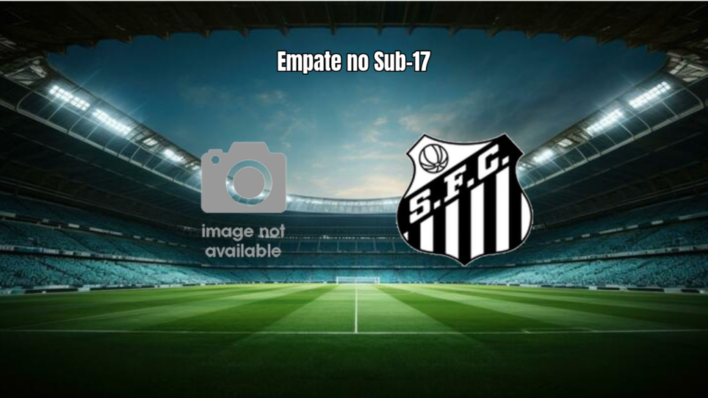 Athletico-PR e Santos empatam em duelo eletrizante no Sub-17