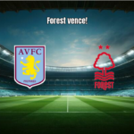 Nottingham Forest vence Aston Villa fora de casa na PL