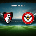 Bournemouth e Brentford empatam em jogo agitado na Premier