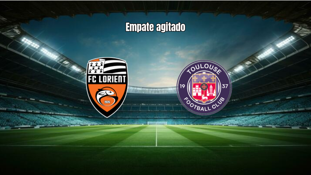 Lorient e Toulouse empatam em jogo eletrizante na Ligue 1