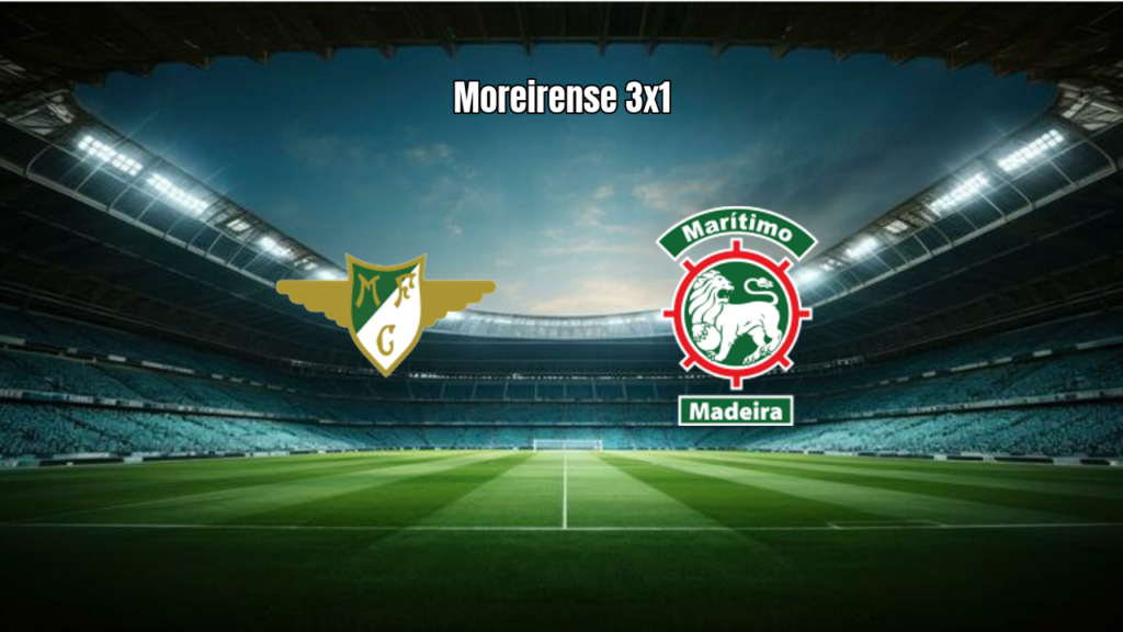 Moreirense vence Marítimo por 3 a 1 na Liga Portugal