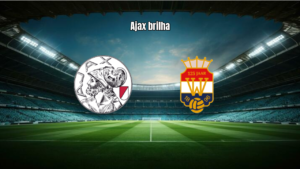 Ajax goleia Willem II por 5 a 1 em casa na Eredivisie