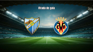 Villarreal vence o Málaga por 3 a 1 fora de casa em La Liga