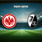 Eintracht Frankfurt e Freiburg empatam em duelo na Bundesliga