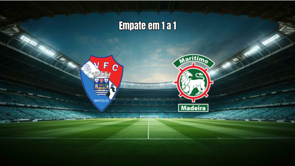 Gil Vicente e Marítimo empatam pela 7ª rodada da Liga
