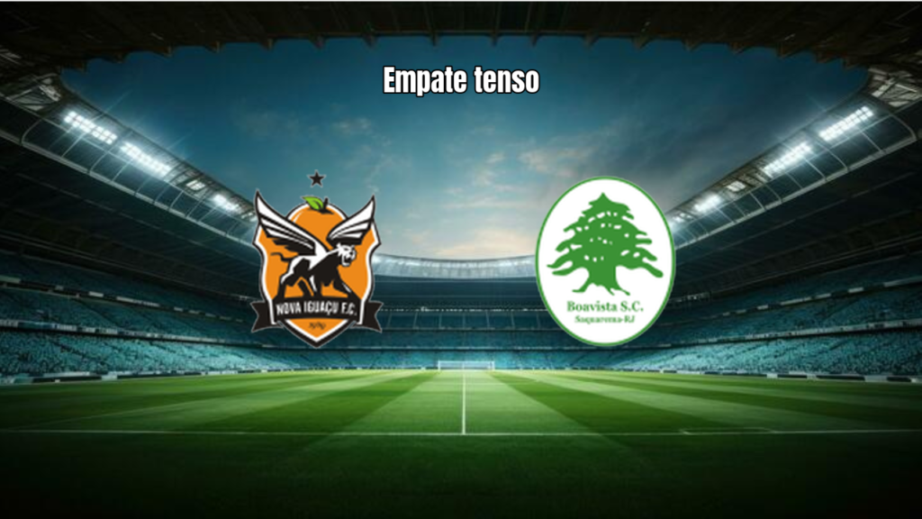 Nova Iguaçu e Boavista empatam na final da Copa Rio