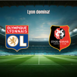 Lyon goleia o Rennes por 4 a 0 em duelo da Ligue 1