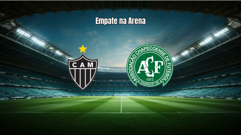 Atlético-MG e Chapecoense empatam em duelo na Arena MRV