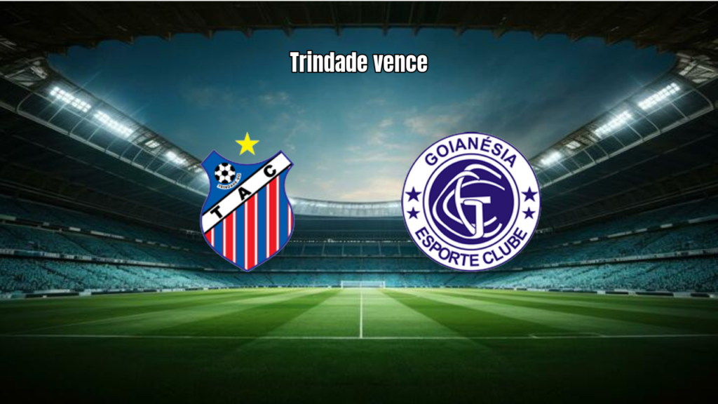 Trindade vence Goianésia por 1 a 0 no Goiano Segunda Divisão