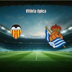 Real Sociedad vence Valencia por 3 a 2 em jogo eletrizante