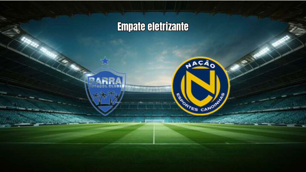 Barra e Nação empatam em jogaço pela Copa Santa Catarina