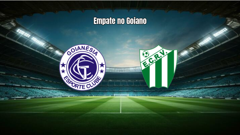 Goianésia e Rio Verde empatam em duelo pela Série B Goiana