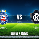 Onde assistir Bahia x Remo: Palpite e análise - 14/09/2026