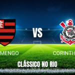 Onde assistir Flamengo x Corinthians: Palpite e 13/09/2026