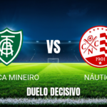 Onde assistir e palpite para América Mineiro x Náutico 09/09/2026