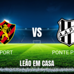 Onde assistir Sport x Ponte Preta: Palpite e análise 10/09/2026