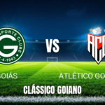 Onde assistir, palpite e análise: Goiás x Atlético-GO 26/09/2026