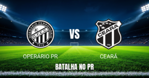 Onde assistir Operário PR x Ceará: Palpite e jogo em 26/09/2026