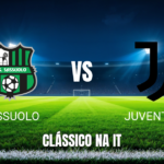 Onde assistir Sassuolo x Juventus: Palpite, análise e data 13/09/2026