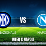 Onde Assistir Inter x Napoli – Palpite para 05/09/2026