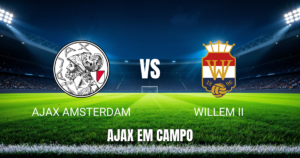 Onde assistir Ajax x Willem II: Palpite e análise 15/09/2026