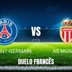 Onde Assistir PSG x Monaco | Palpite 04/09/2026